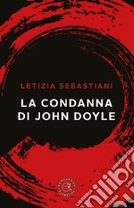 La condanna di John Doyle libro