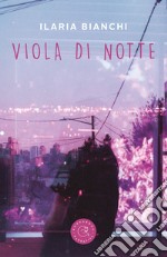 Viola di notte libro