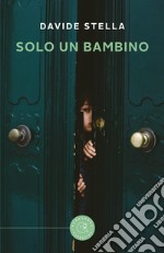 Solo un bambino libro