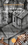 Le elezioni del colpevole libro