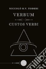 Verbum. Custos verbi