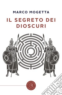 Il segreto dei Dioscuri