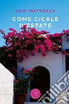 Come cicale d'estate libro