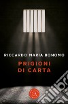 Prigioni di carta libro