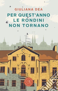 Per quest'anno le rondini non tornano libro