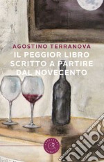 Il peggior libro scritto a partire dal Novecento libro