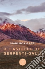 Il castello dei serpenti-galli libro