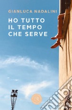 Ho tutto il tempo che serve libro