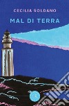 Mal di terra libro