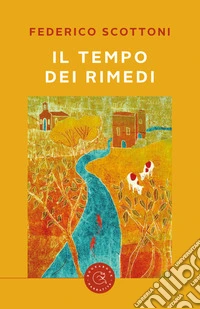 Il tempo dei rimedi libro