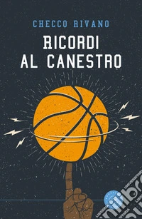 Ricordi al canestro