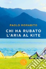 Chi ha rubato l'aria al kite