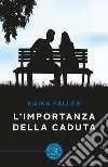 L'importanza della caduta libro