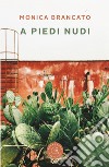 A piedi nudi libro