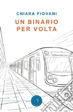 Un binario per volta libro