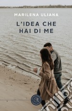 L'idea che hai di me libro