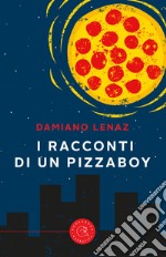 I racconti di un pizzaboy