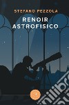 Renoir astrofisico libro