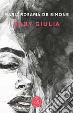 Baby Giulia libro