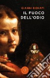 Il fuoco dell'odio libro