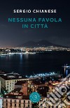 Nessuna favola in città libro