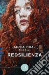 RedSilienza libro di Piras Silvia