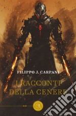 I racconti della cenere libro