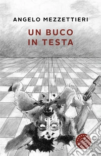 Un buco in testa libro