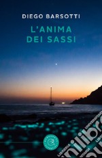 L'anima dei sassi libro