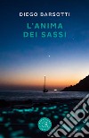 L'anima dei sassi libro