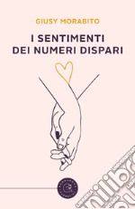 I sentimenti dei numeri dispari libro