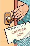 Camera 508 libro