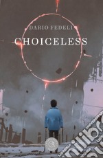 Choiceless libro