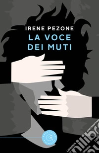 La voce dei muti libro