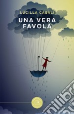 Una vera favola libro