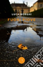 Fuori piove