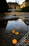 Fuori piove libro