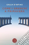 Come i granchi a primavera libro