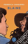 Blaine libro di Candurro Federica