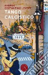 Tango calcistico libro