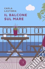 Il balcone sul mare