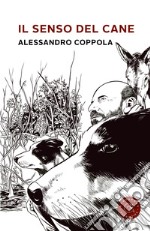 Il senso del cane libro