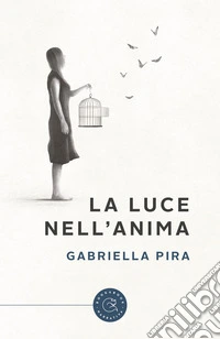 La luce nell'anima libro