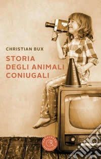 Storia degli animali coniugali libro