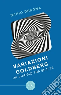 Variazioni Goldberg. Un viaggio tra sé e se libro