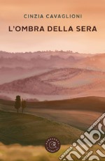 L'ombra della sera libro