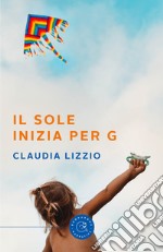 Il sole inizia per g libro