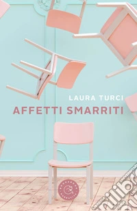 Affetti smarriti libro