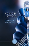 Acidosi lattica libro