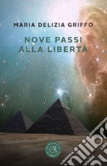 Nove passi alla libertà libro